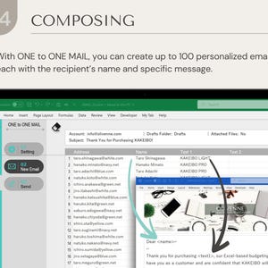 May include: A screenshot of a computer screen showing a spreadsheet program with a list of email addresses and a sample email message. The email message says "Dear <name>, Thank you for purchasing <text1>, our Excel-based budgeting tool! We are thrilled to have you as a customer and are confident that KAKEIBO will help you manage your finances."