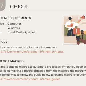 May include: A graphic illustration of a person with a megaphone, a person with a laptop, and an exclamation point. The text reads "Check", "System Requirements", "Device: Computer", "OS: Windows", "App: Excel, Outlook, Word", "Details", "Please check my website for more information. https://olivenne.com/en/product-b/email-contents", "Unblock Macros", "This tool contains macros to automate processes. When you open an Excel file containing a macro obtained from the Internet, the macro will be blocked. Please follow the guide below to enable macro execution. https://olivenne.com/en/product-b/email-guidel"