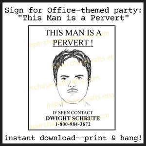 THIS MAN is a PERVERT Sign Office Party | Dwight Schrute | The Office Party Decor | Office Pervert Sign | Printable Instant Download