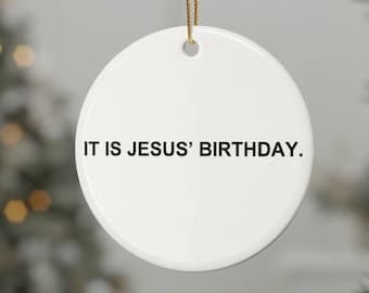 The Office Christmas Ornament "It Is Jesus' Birthday." Ceramic Holiday Tree Decor, Dunder Mifflin Dwight Schrute Fans, Secret Santa Gift