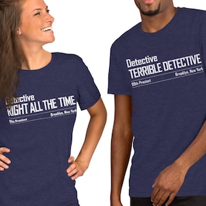 Brooklyn 99 Shirt &quot;Detective Right All the Time&quot; Jake Peralta Nine Nine Fan Geschenk Lustiges Tshirt NYPD 99th Precinct Captain Holt Amy Rosa Boyle