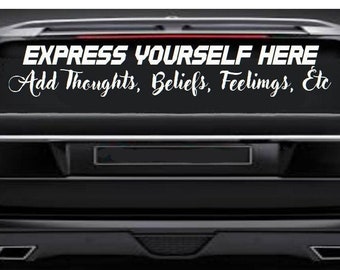 Express Yourself on a Vehicle, Auto Advertising, Prayer Requests, Share your Beliefs, Thoughts, Feelings on Any Issue, Business Advertising