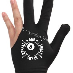 Aim Shoot Swear Repeat Billiards Glove
