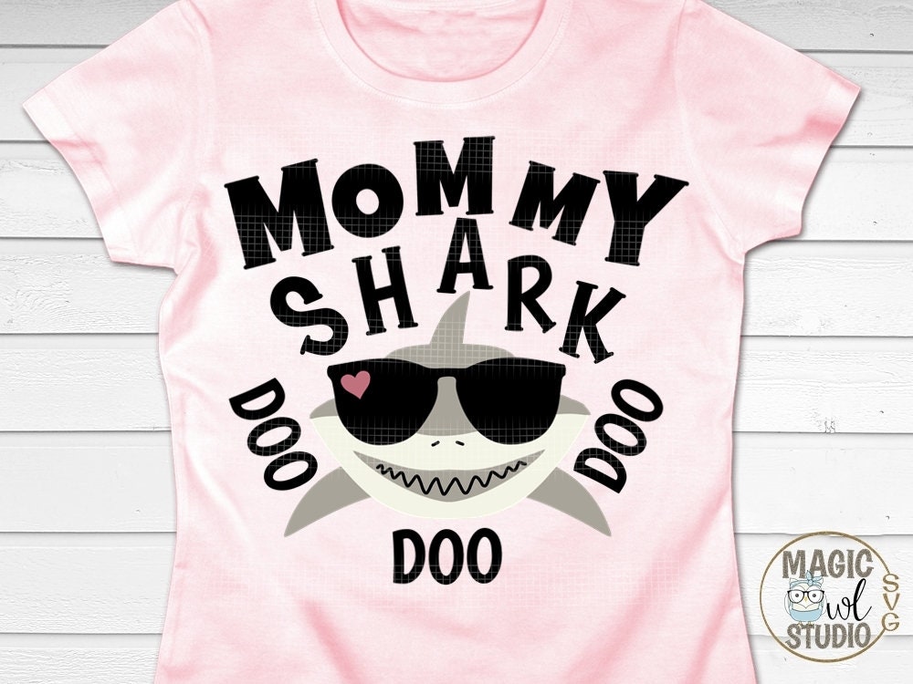 Free Free 249 Mommy Shark Doo Doo Doo Svg SVG PNG EPS DXF File