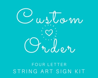 15" x 5" CUSTOM Order: 4 Letter DIY String Art Sign Kit | Personalized Craft Project