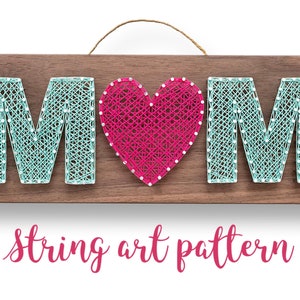 MOM String Art PATTERN | DIY Mother&#39;s Day Adult Art Craft Project Template