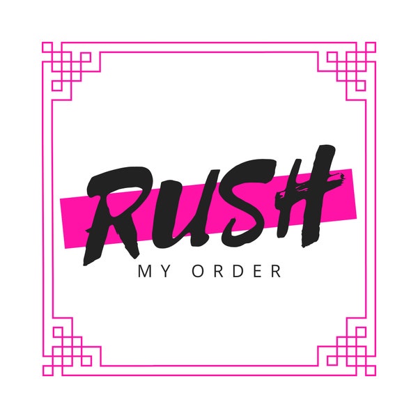 RUSH Order Fee | For purchases of 1-4 Items ONLY | Production Time of 1 or 2 Business Days (Does not include shipping/transit time)