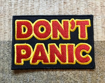 The Hitchhikers Guide To The Galaxy  Don’t Panic Embroidered Sew On Iron On Patch Badge Parche DIY Costume - Demogorgon Patches - DP