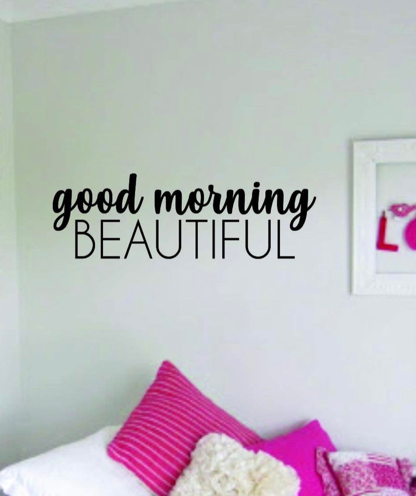 Good Morning Beautiful Make Up Wall Decal Sticker Room Art | Etsy