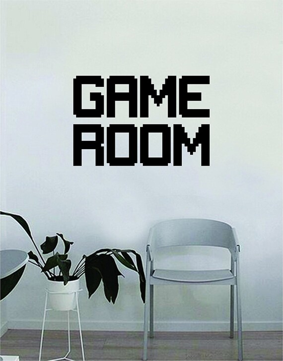 Game Room Wall Decal Quote Home Room Decor Decoration Art Etsy