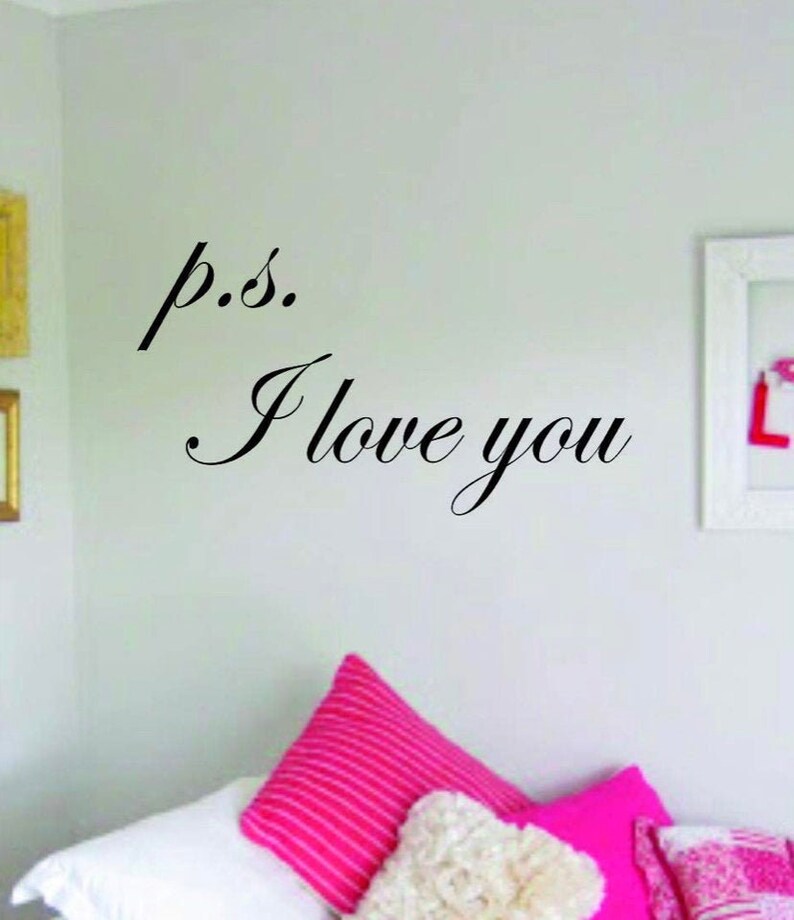 PS I Love You Quote Wall Decal Sticker Bedroom Home Room Art Etsy