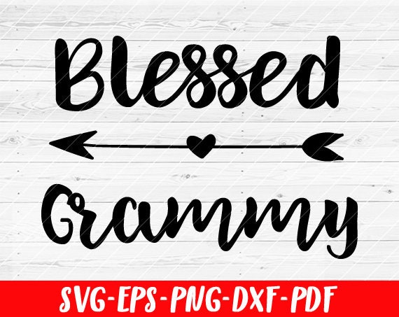 Download Clip Art Grammy Is My Name Svg Grandma Svg File Grammy Svg Dxf Png File For Cricut And Silhouette Grammy Shirt Svg Blessed Grammy Svg Art Collectibles