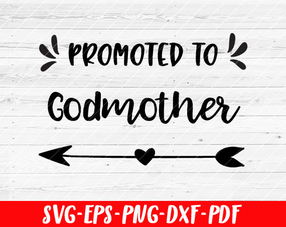 Download Promoted To Godmother SVG File Soon To Be Gift Vector SVG ...