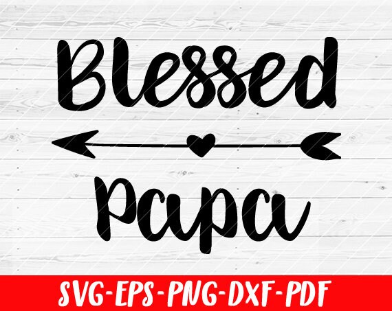Free Free Free Papa Svg Files 507 SVG PNG EPS DXF File