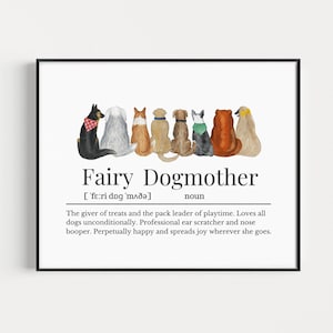 Fairy Dogmother Definition Print, Gift Idea for Dog Walker, Doggy Daycare Gift Idea, Dog Mum Gift, Dog lover Gift, Dog Sitter Gift