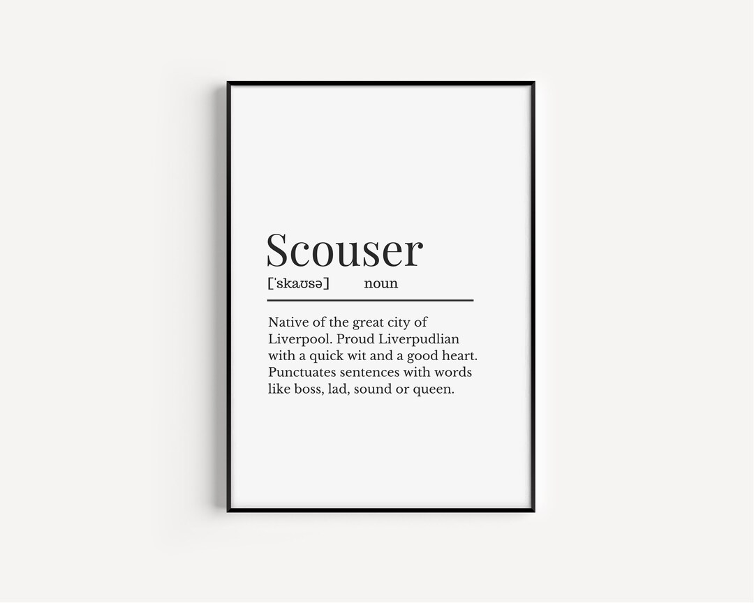 Liverpool Print, Scouser Definition Print, Liverpool Definition Print