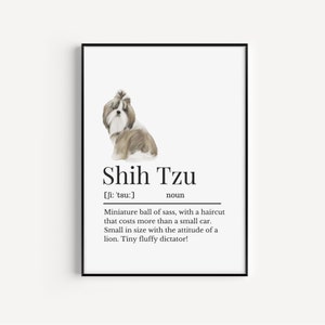 Shih Tzu Definition Print, Wall Print for Shih Tzu Owner, Dog Print, Dog Owner Gift, Shih Tzu Wall Print, Shih Tzu Mum
