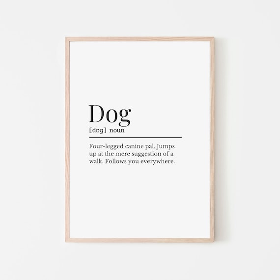 Dog Definition Wall Print, Wall Print for Dog Lover, Dog Meaning