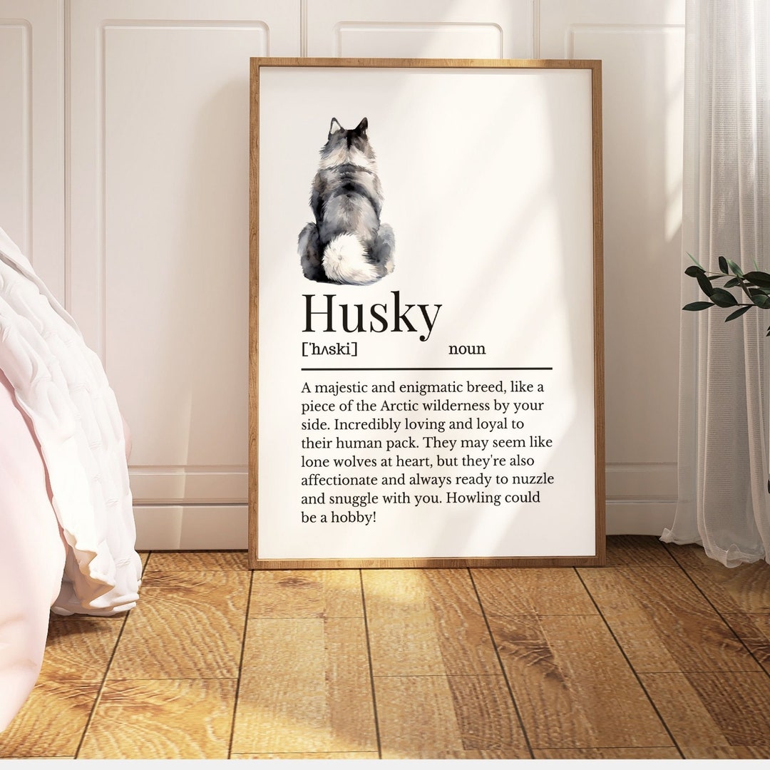 Husky Definition Print Wall Print for Husky Owners Husky Etsy UK