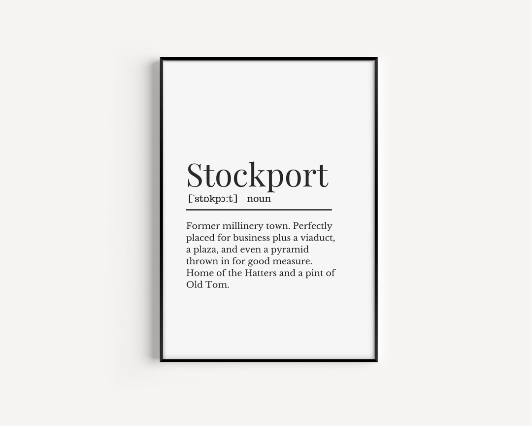Stockport Definition Print, Northern Towns Definitions, Definition Print, Stockport Print
