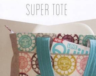 Super Tote Bag Pattern by Anna Graham of Noodlehead