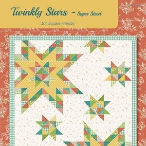 May include: A quilt pattern featuring a design of five colourful stars on a white background with a light green and white checked border. The title of the pattern is "Twinkly Stars - Super Sized" and the text "10" square friendly" is also included. The pattern is by Anka's Treasures.