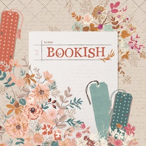 May include: A printable journal cover with a floral design and the word "BOOKISH" in a red font. The cover features a light brown background with a white rectangle in the center. The floral design is in shades of pink, orange, and green. There are also two bookmarks, one red and one blue, on the page.