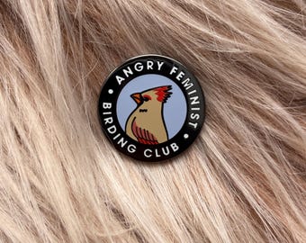 Pin de esmalte del Club de Observación de Aves Feminista Enojada