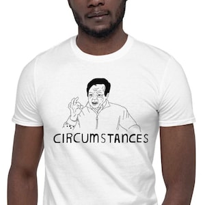 YMH &quot;Circumstances: Rub, Rub, Rub&quot; Your Moms House Unisex T-Shirt/Tom Segura 50 Times Up, 50 Times Down