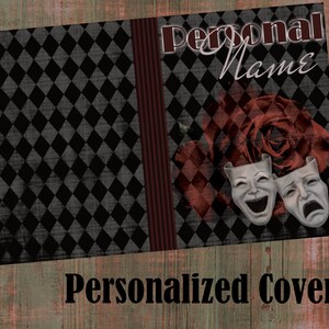 May include: Personalized cover with a harlequin pattern in black and gray. The cover features a red rose, comedy and tragedy masks, and the words "Personal Name" and "Personalized Cover" in elegant fonts.