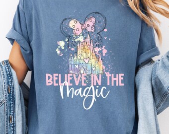 Believe In The Magic COMFORT COLORS Shirt, Epcot Shirt, Oversized Disney Shirt, Hollywood Studios Shirt, Magic Kingdom Shirt