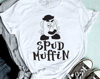Spud Muffin Shirt, Mr. Potato Head Shirt, Disney Shirt, Toy Story Shirt, Funny Disney Shirt, Disney Dad Shirt, Funny Disney Husband Shirt