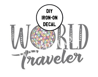World Traveler Iron On Decal, MATTE Diy Shirt Transfer, Disney Iron On Transfer, Disney Shirt Decal, Disney World Transfer, Disneyland Decal