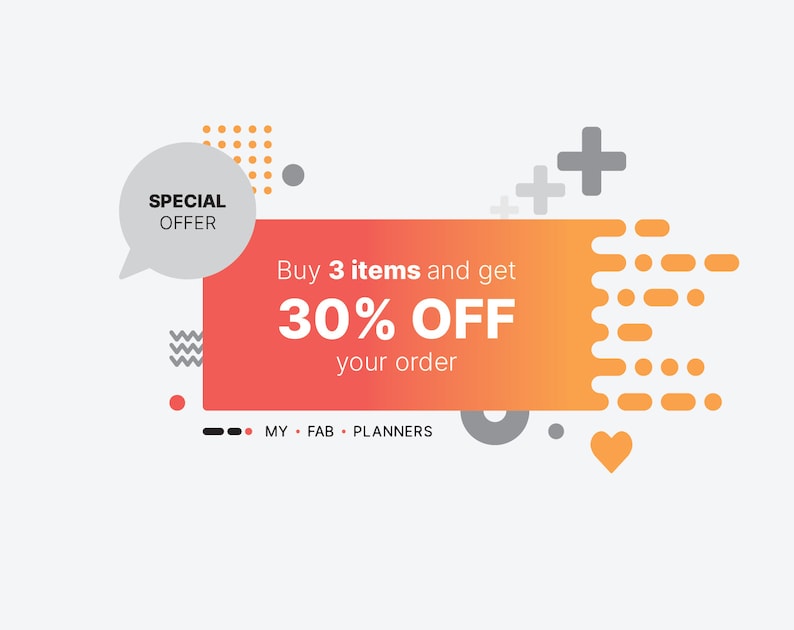 Special offer from My Fab Planners for simple, effective, and easy-to-use planner inserts: buy 3 items and get 30% OFF your order.