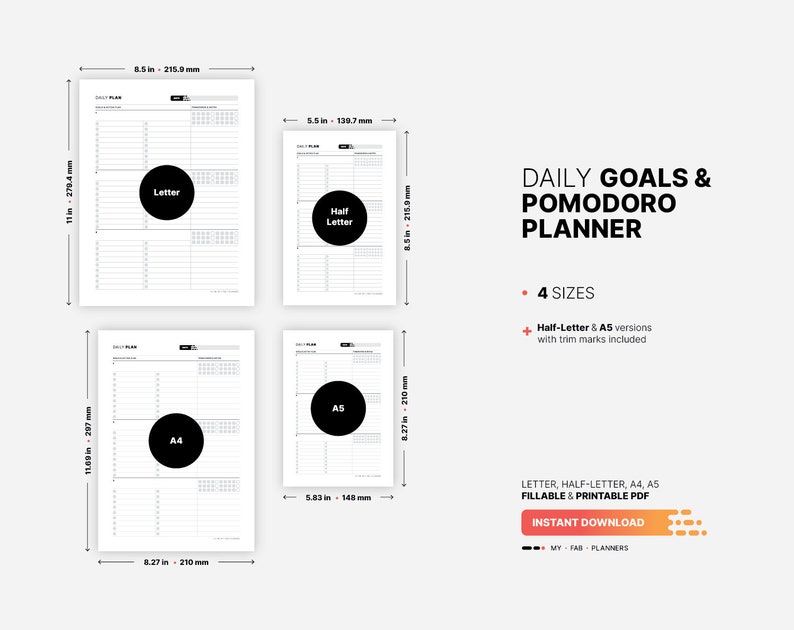 4 Paper Sizes: US Letter (8.5 x 11 in), US Half-Letter (5.5 x 8.5 in), A4 (210 x 297 mm), A5 (148 x 210 mm) for Daily Goal Setting & Planner, Pomodoro Tracker, Fillable Work Action Plan, Worksheet, Log, Organizer, Printable PDF Template