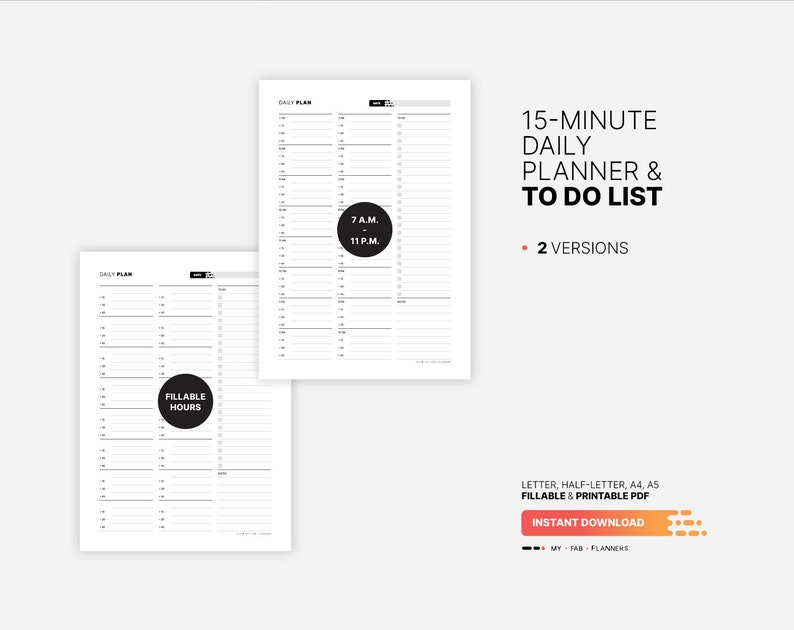 2 Versions: 7 A.M. - 11 P.M. and fillable hours for 15 Minute Daily Planner with To Do List Template, Fillable Time Slots Appointment Schedule, Undated Hourly Printable Letter, HL, A4, A5 PDF