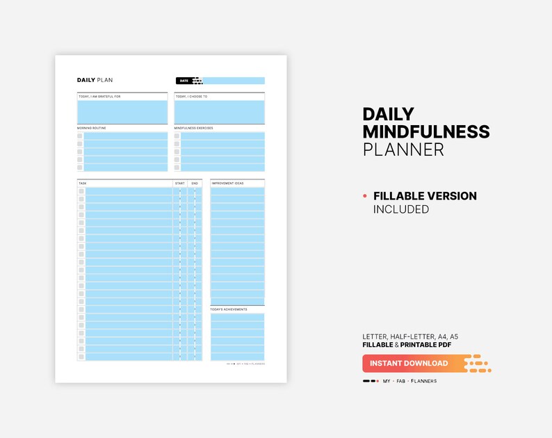 Fillable PDF Form Version Included for Daily Mindfulness Planner, Positive Thinking Mindset, Gratitude Journal, Morning Self Care Routine, Printable Activity Schedule Letter, Half-letter, A4, A5 PDF Template