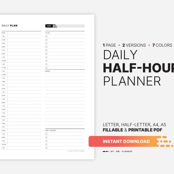 Half Hour Daily Planner, Block Time Schedule, Everyday Fillable Task Boxes, Printable Hourly Plan of Action Page 8.5x11, 5.5x8.5, A4, A5 PDF