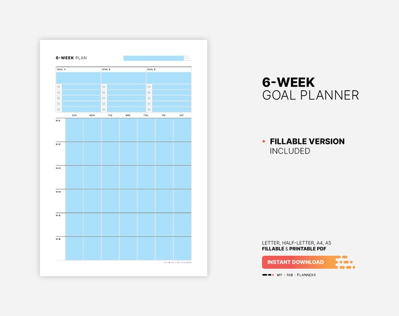 Fillable PDF Form Version Included for 6-Week Goal Planner, Fillable Work & Productivity Tracker Calendar, Organization Dashboard, Printable Letter, Half-size, A4, A5 PDF Template