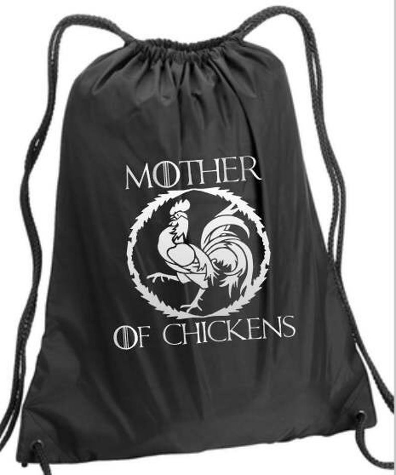 Mother of chickens fandom drawstring backpack GOT inspired bag