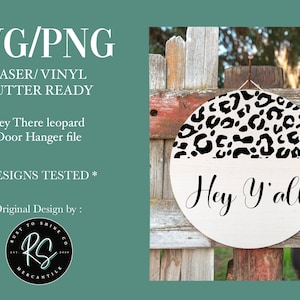 Svg File | Half leopard hey y’all door hanger  | Digital download | cricut | silhouette | round files | popular Svg | sign