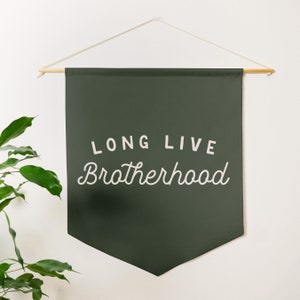 Long Live Brotherhood Pennant Style Banner | Flag Wall Art Banner, Boy&#39;s Room Decor, Nursery or Play Room Wall Decor, Gift for Brothers