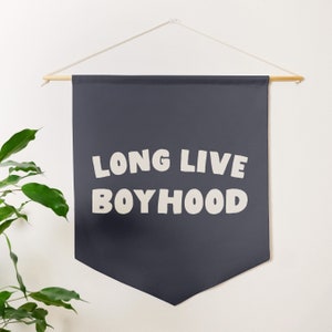 Long Live Boyhood Bold Pennant Banner | Pennant Flag Wall Art Banner, Boys Room Decor, Nursery or Play Room Wall Decor