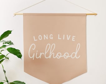 Long Live Girlhood Pennant Style Banner | Pennant Flag Wall Art Banner, Girls Room Decor, Nursery or Play Room Wall Decor