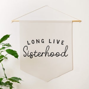 Long Live Sisterhood Pennant Style Banner | Pennant Flag Wall Art Banner, Girls Room Decor, Nursery or Play Room Wall Decor,Gift for Sisters