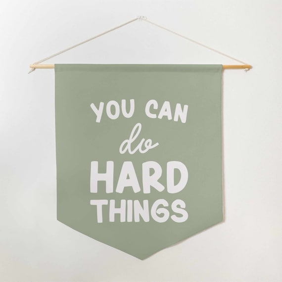 We Can Do Hard Things Hanging Pennant Flag, Boho Affirmation Wall