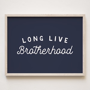 Long Live Brotherhood Wall Art Print, Nursery or Boys Room Poster, New Baby Gift, Personalizable Colors