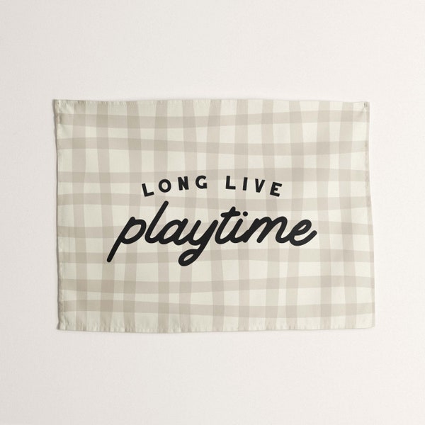 Long Live Playtime Tapestry with Rustic Checkered Pattern, Custom Play Room Wall Banner, For Bedroom or Nursery Decor, Playroom Tapestries