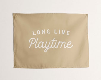 Long Live Playtime Tapestry, Custom Play Room Wall Banner, For Bedroom or Nursery Decor, Playroom Tapestries