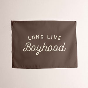 Long Live Boyhood Tapestry, Custom Wall Banner, Flag Wall Art Banner, Kids & Baby Room Decor, Nursery or Play Room Tapestries
